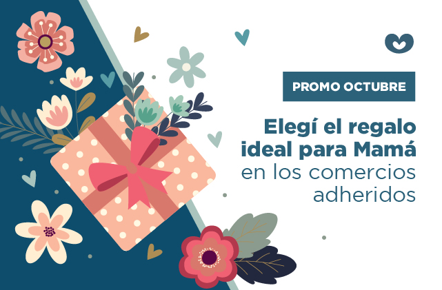 Octubre: Promos y regalos para Mamá  